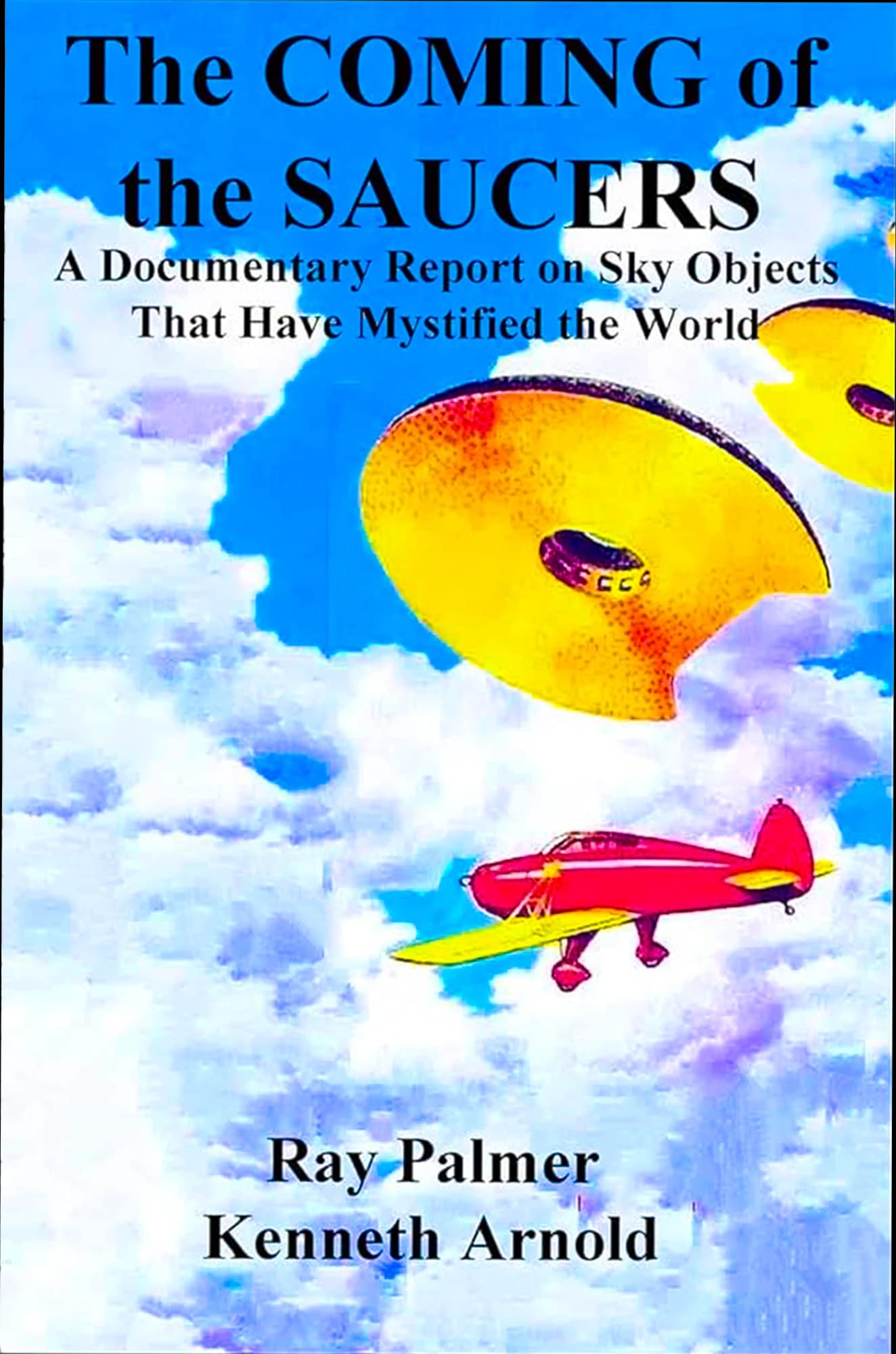 The Coming of the Saucers