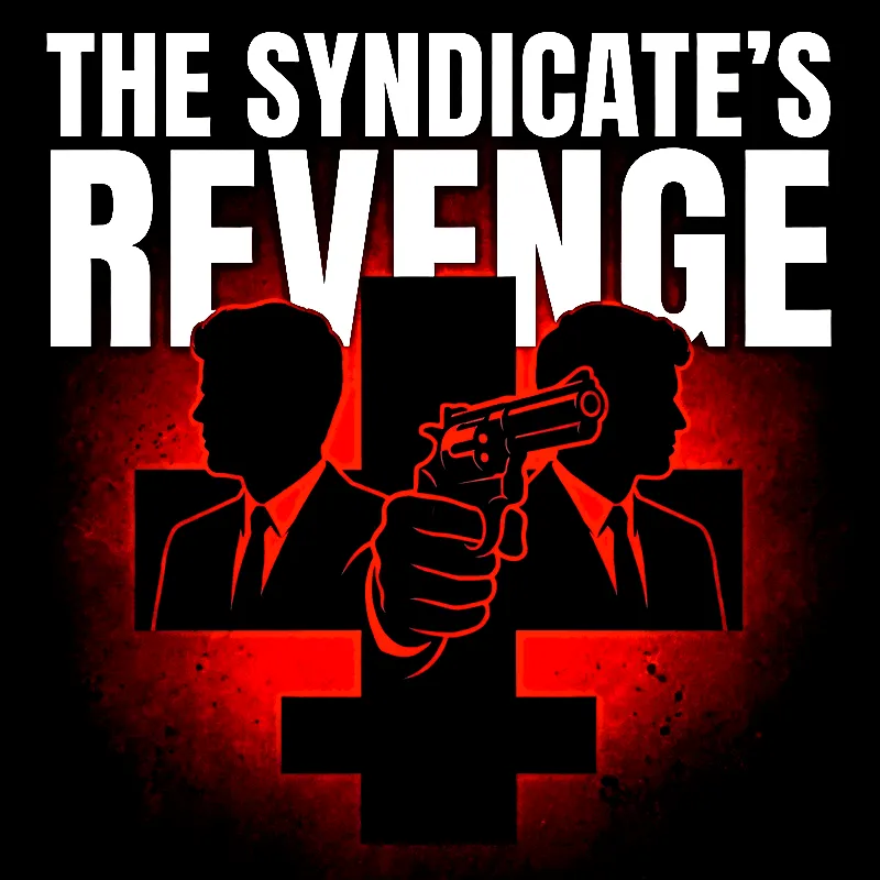 The Syndicates Revenge - A Forensic Analysis Of Organized Crime And The Assassination Of John F. Kennedy image
